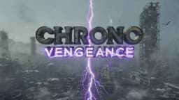 1. Chrono Vengeance