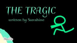 18. The Tragic