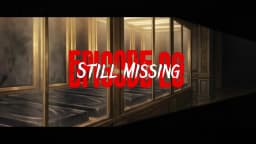 20. Still Missing