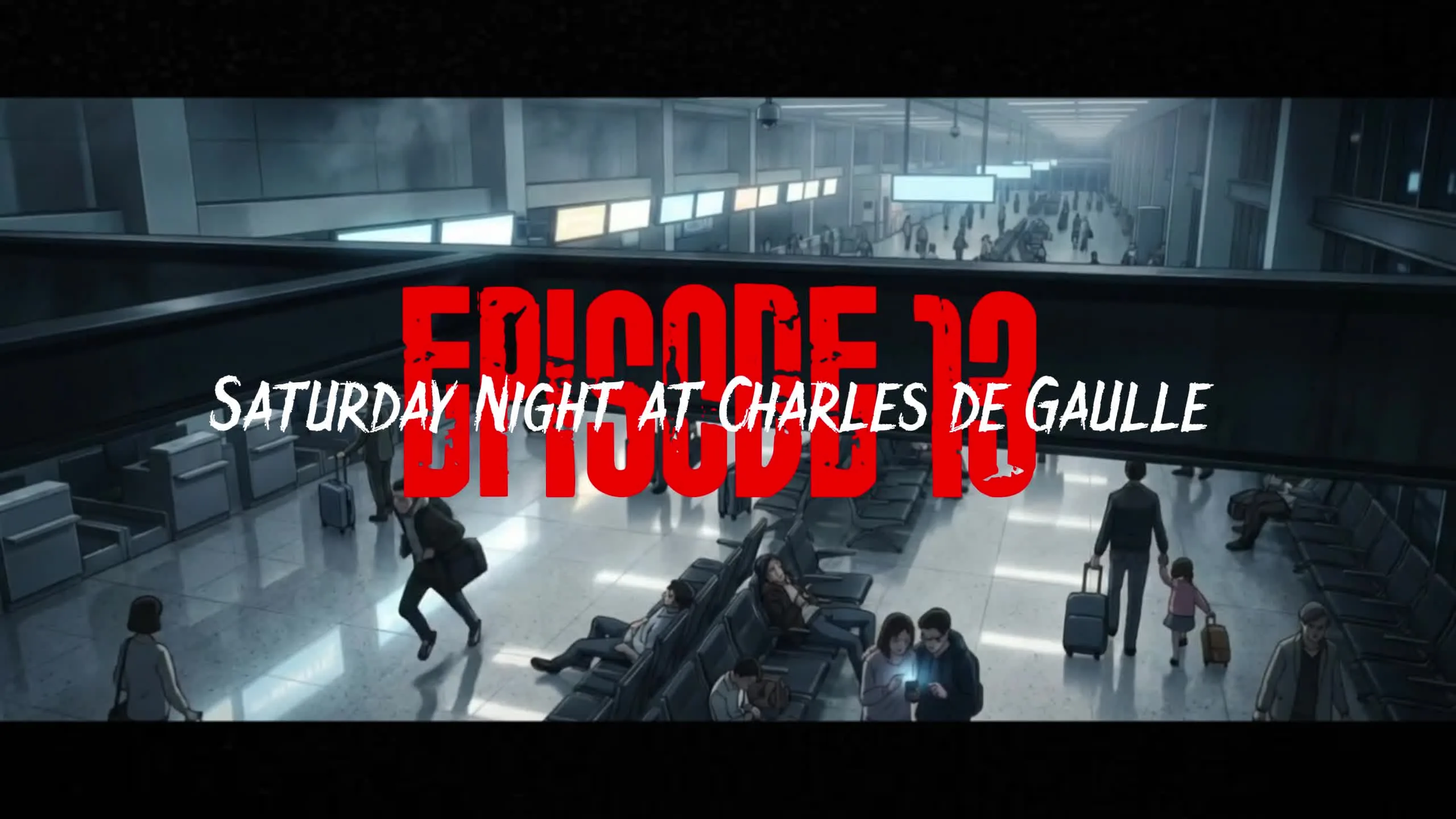 Saturday Night at Charles de Gaulle