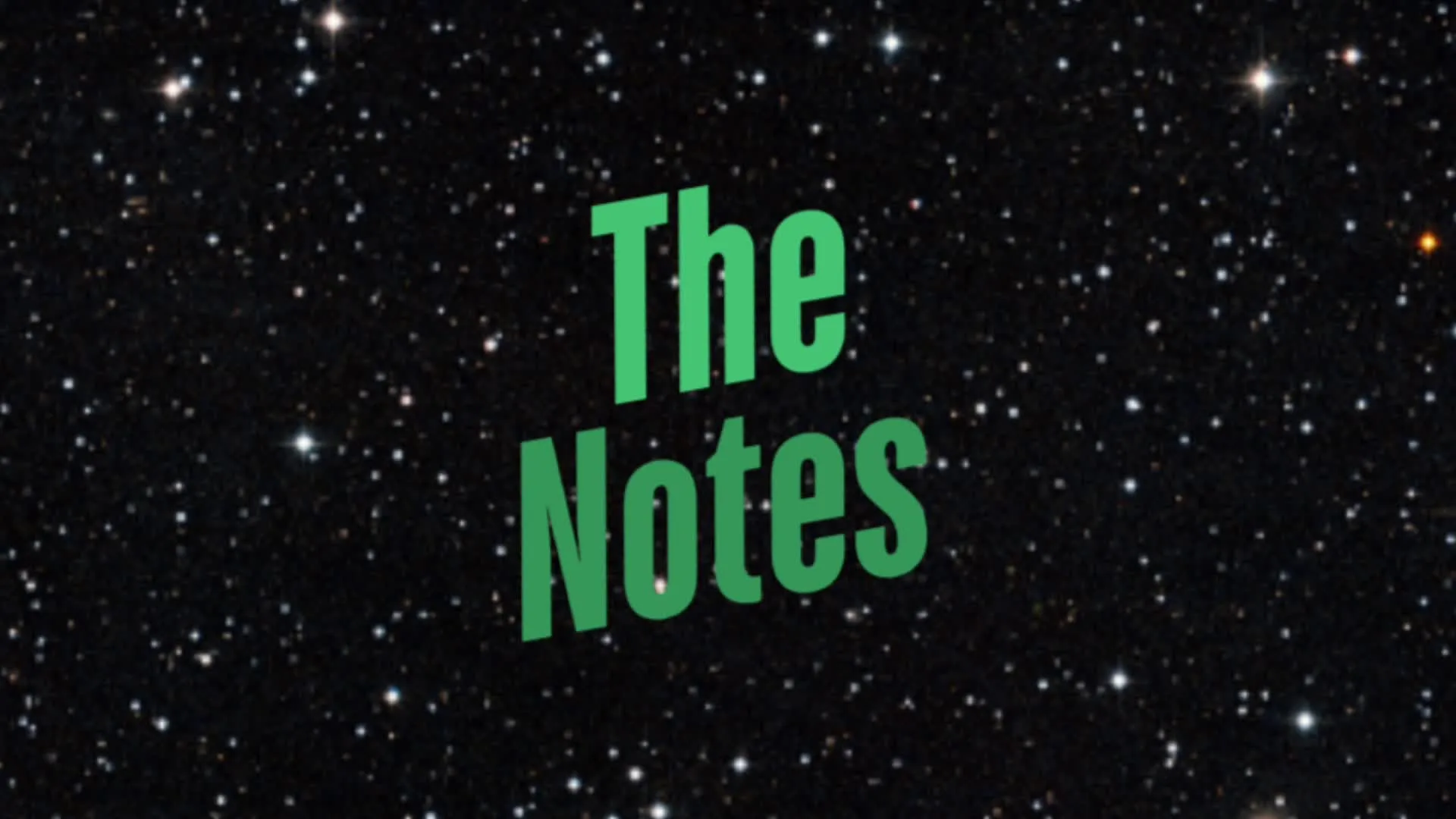 The Notes
