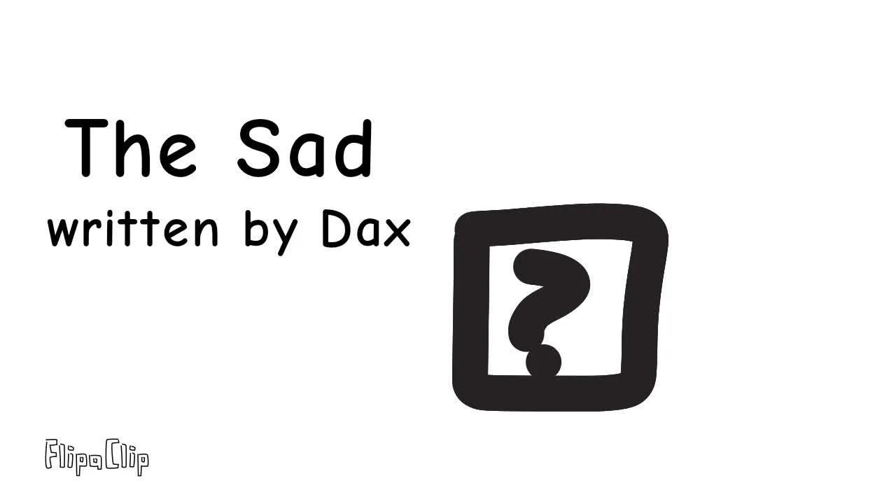 The Sad