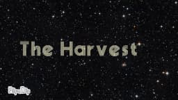2. The Harvest