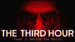 1. Case .1 - Behind The Walls